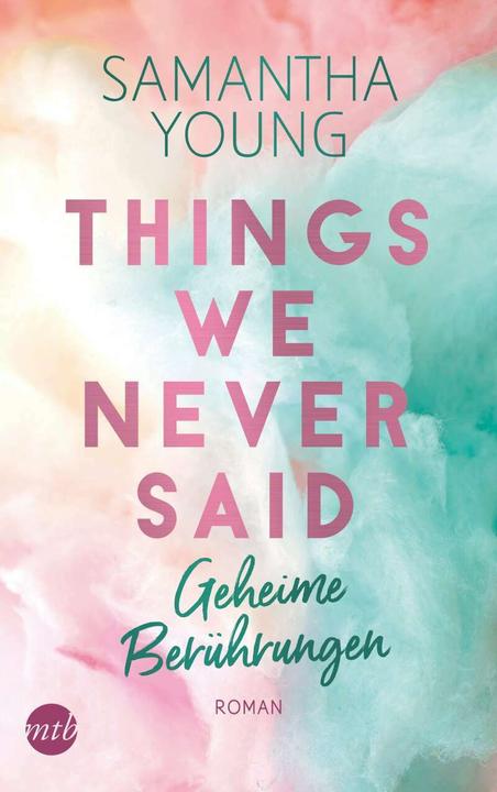 Actual product image Things We Never Said - Geheime Berührungen (German, Samantha Young., 2020)