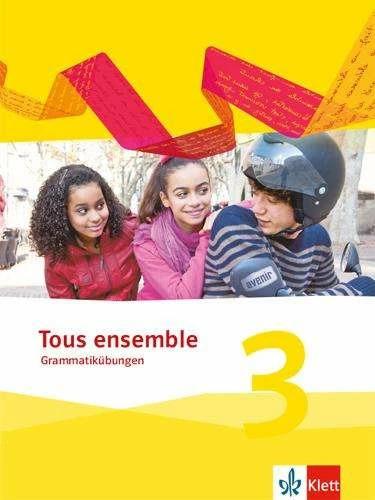 Image du produit Tous ensemble 3. Grammatikübungen 3. Lernjahr (Allemand, Français, Daniela, Perforateur, 2019)
