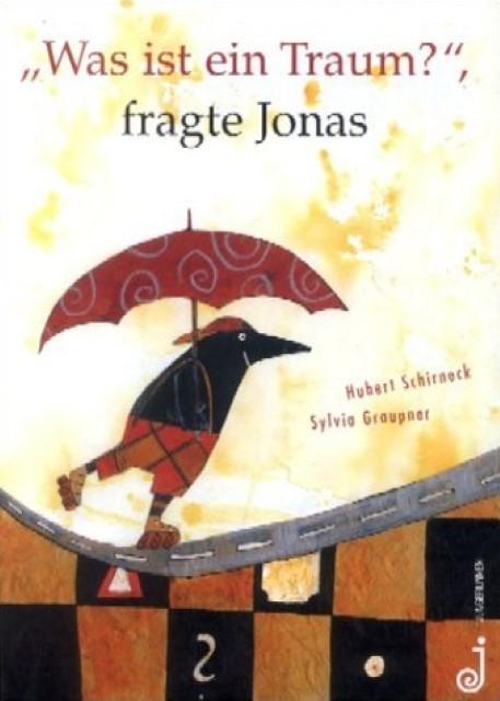 Immagine prodotto Was ist ein Traum?', fragte Jonas (Tedesco, Hubert Collo di Schirneck, 2003)