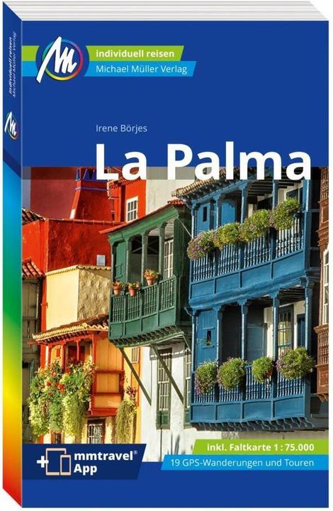 Produktbild La Palma Reiseführer Michael Müller Verlag (Deutsch, Irene Börjes, 2023)