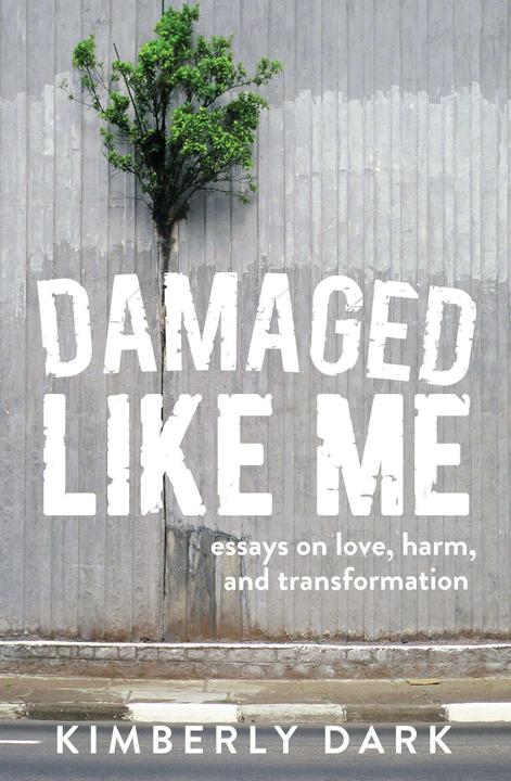 Produktbild Damaged Like Me (Englisch, Kimberly Dark, 2021)
