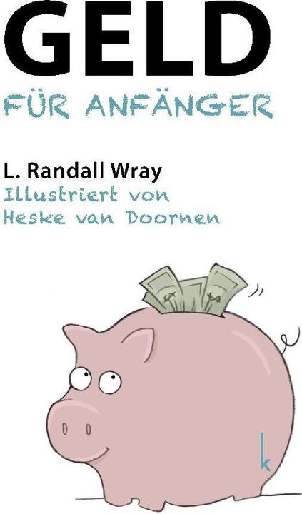 Image du produit Wray:Geld für Anfänger (Allemand, L. Randall Wray, 2023)