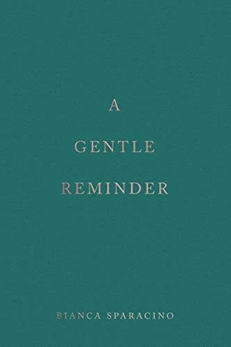 Actual product image A Gentle Reminder (English, Bianca Sparacino, 2023)