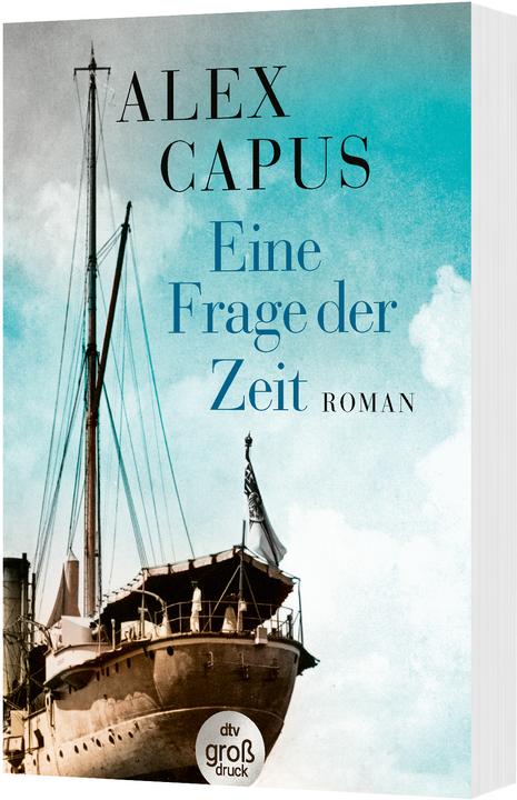 Produktbild Eine Frage der Zeit (Deutsch, Alex Capus, 2020)