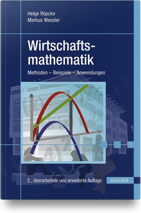Immagine prodotto Wirtschaftsmathematik (Tedesco, Markus Wessler, 2019)