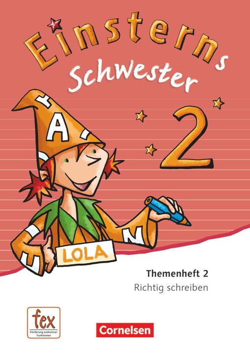 Produktbild Einsterns Schwester 2. Schuljahr. Themenheft 2. Richtig schreiben (Deutsch, Daniela Dreier-Kuzuhara, Katrin Pfeifer, 2015)