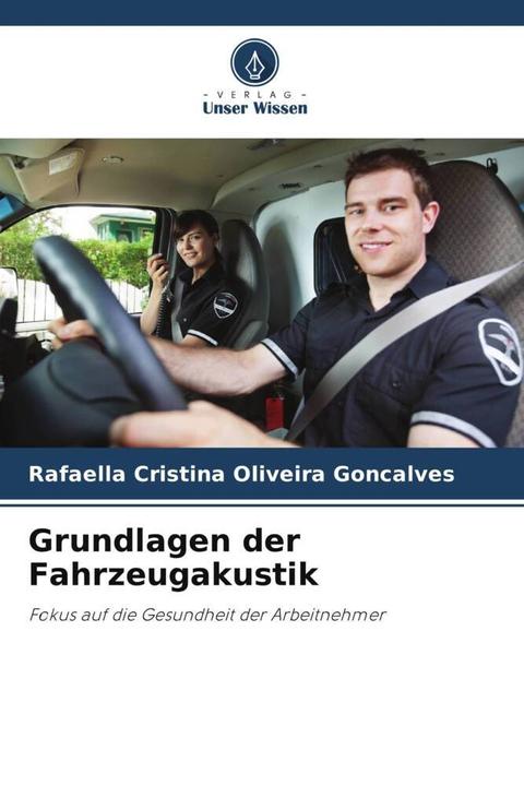 Image du produit Grundlagen der Fahrzeugakustik (Allemand, Rafaella Cristina Oliveira Gon-alves, 2024)
