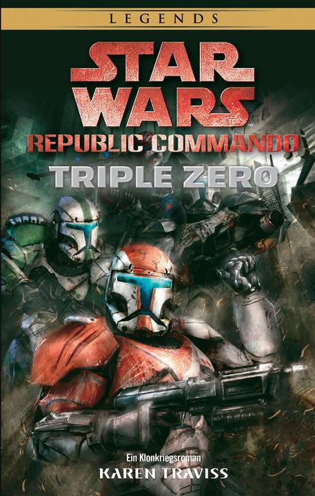 Produktbild Panini Star Wars: Republic Commando - Triple Zero (Deutsch, Karen Traviss, 2018)