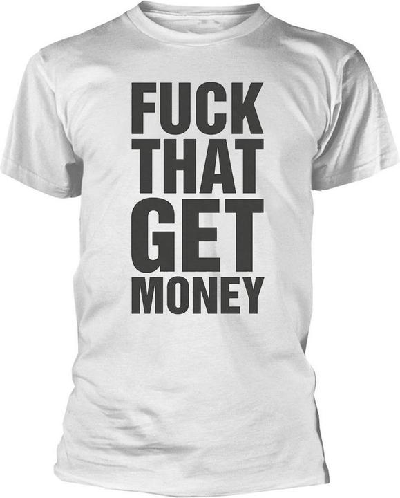 Produktbild Universal Textiles Fuck That Get Money TShirt (L)