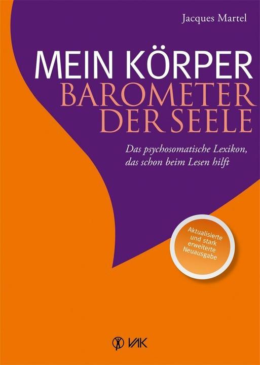 Mein Körper Barometer der Seele (Deutsch, Jacques Martel, 2016)