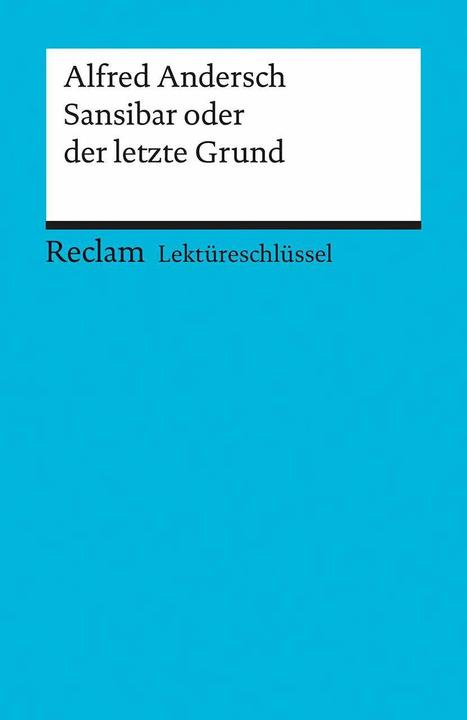 Image du produit Alfred Andersch: Sansibar oder der letzte Grund (Allemand, Stefan Schallenberger, 2002)
