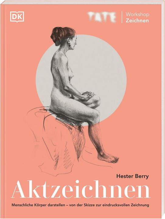 Produktbild TATE Workshop Zeichnen. Aktzeichnen (Deutsch, Hester Berry, 2022)
