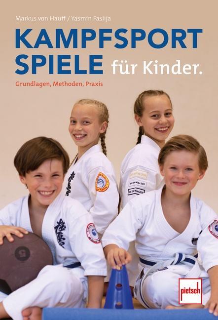 Image du produit Kampfsportspiele für Kinder (Allemand, Markus Michael von Hauff, 2018)