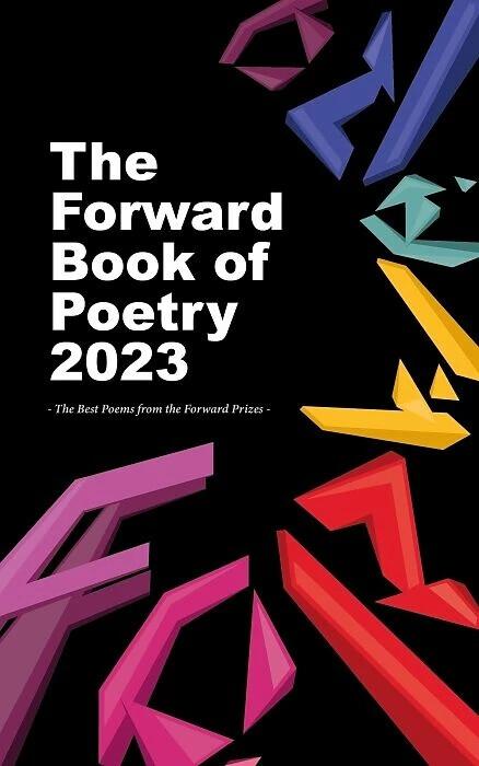 Produktbild The Forward Book of Poetry 2023 (Englisch, Various Poets, 2022)