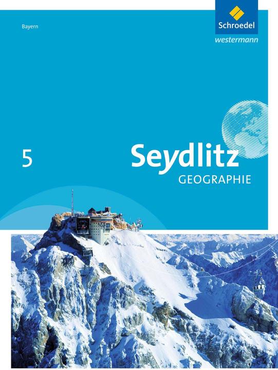 Produktbild Seydlitz Geographie 5. Schülerband. Realschulen. Bayern (Deutsch, Florian Ritter, Katrin Endl, Julia Schreiegg, Josef Thalmeier, Susanne Lebert, Stefanie Bacigalupo, Stefanie Weindl, Cornelia Heindl, Pia Meindl, Andreas Schatz, Andrea Eigner, Susanne Krug, 2017)