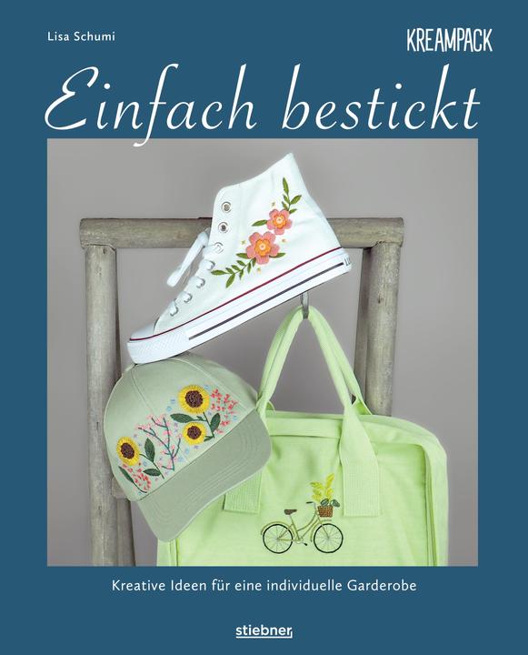 Image du produit Einfach bestickt. Kreative Ideen für eine individuelle Garderobe (Allemand, Lisa Schumi, 2022)