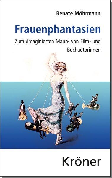 Produktbild Möhrmann:Frauenphantasien (Renate Möhrmann, 2014)
