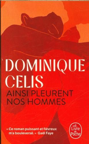 Produktbild Ainsi, nos hommes pleurent (Französisch, Celis Dominique, 2024)
