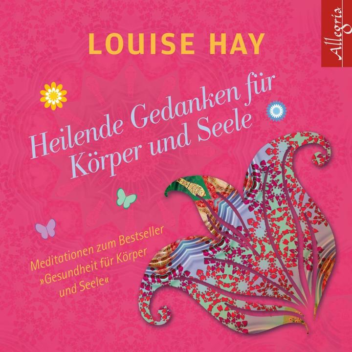 Actual product image Healing thoughts for body and soul (Rahel Comtesse, Susanne Aernecke, Louise Hay, German)