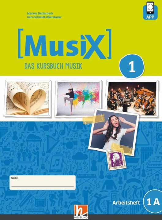 Produktbild MusiX 1. Arbeitsheft 1A. Neuausgabe 2019 (Deutsch, Markus Detterbeck, Gero Schmidt-Oberländer, 2019)