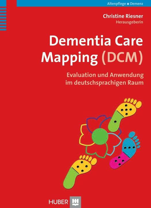Image du produit Dementia Care Mapping (DCM) (Allemand, Renate Kirchgässner, Christian Müller Hergl, Milena von Kutzleben, Christine Riesner, Iris Hochgraeber, 2014)