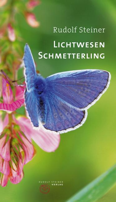 Produktbild Lichtwesen Schmetterling (Deutsch, Steiner Rudolf, Rudolf Steiner, Wilhelm Hoerner, 2014)
