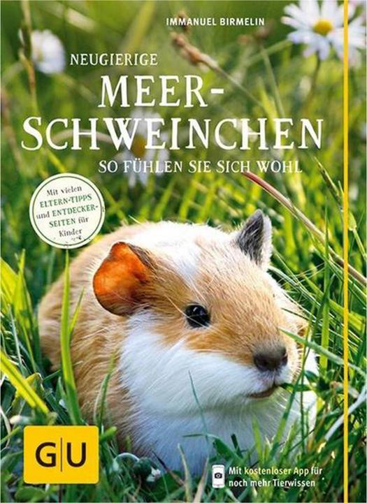 Produktbild Neugierige Meerschweinchen - So fühlen sie sich wohl (Deutsch, Immanuel Birmelin, 2015)