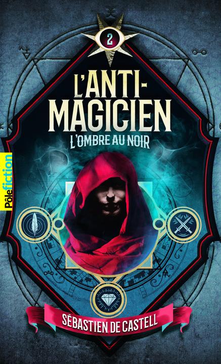 Actual product image L'anti-magicien (French, De Castell Sebastien, 2021)