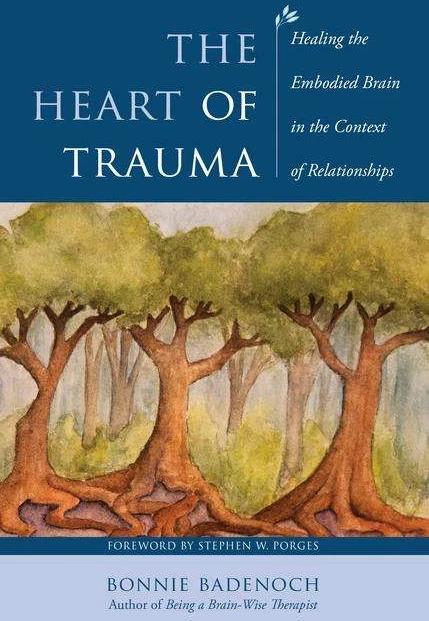 Image du produit The Heart of Trauma (Anglais, Bonnie Badenoch)
