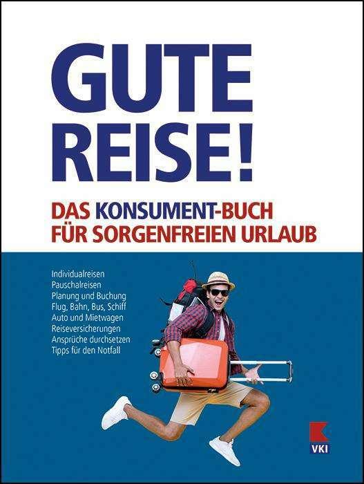Image du produit Gute Reise! Das KONSUMENT-Buch für sorgenfreien Urlaub (Allemand, Manfred Lappe, 2024)
