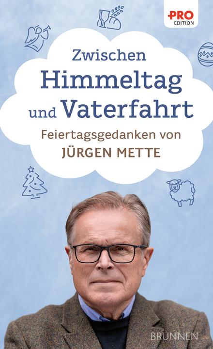 Actual product image Zwischen Himmeltag und Vaterfahrt (German, Jürgen Mette, 2024)