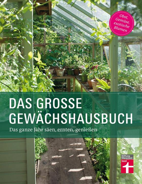Immagine prodotto Das grosse Gewächshausbuch (Tedesco, Inger Palmstierna, Julia Gschwilm, 2017)