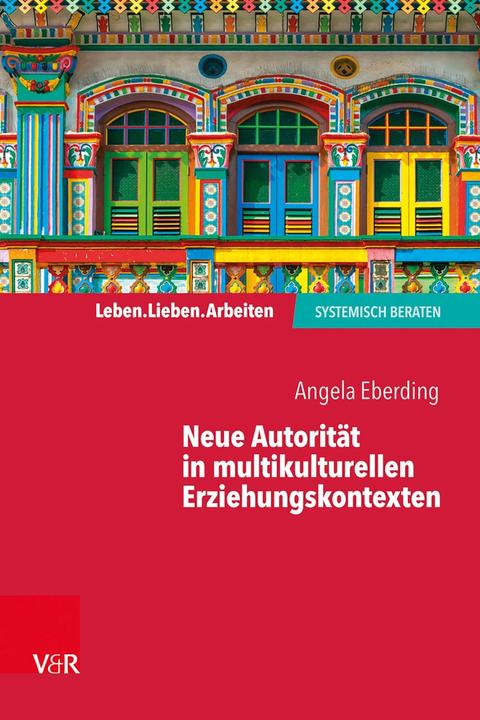 Produktbild Neue Autorität in multikulturellen Erziehungskontexten (Deutsch, Eberding, 2020)