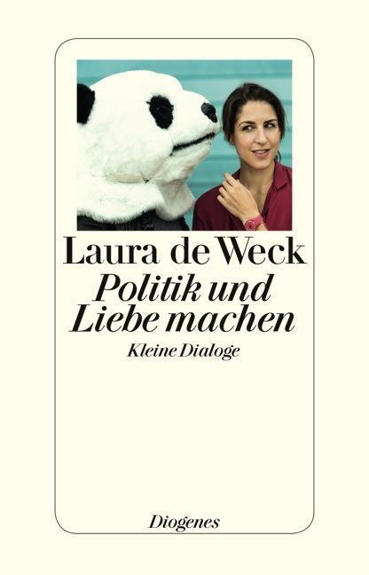 Produktbild Politik und Liebe machen (Deutsch, Laura de Weck, 2016)