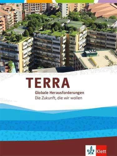 Produktbild TERRA Globale Herausforderungen. Themenband Oberstufe (Deutsch, Ernst Klett Verlag, 2018)