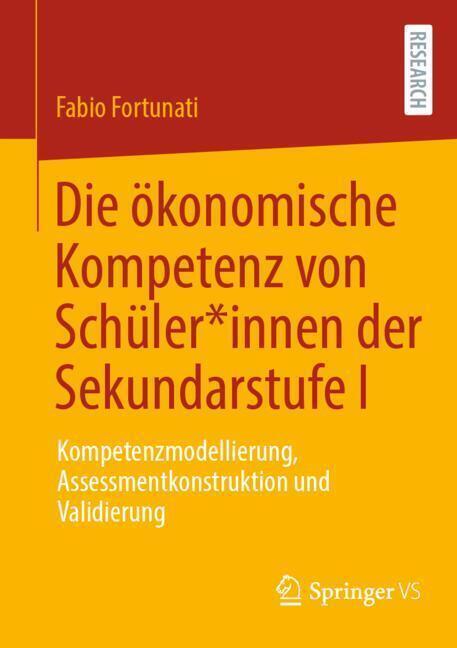 Produktbild Die ökonomische Kompetenz von Schüler*innen der Sekundarstufe I (Deutsch, Fabio Fortunati, 2024)