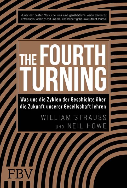 Produktbild The Fourth Turning (Deutsch, William Strauss, Neil Howe, 2022)