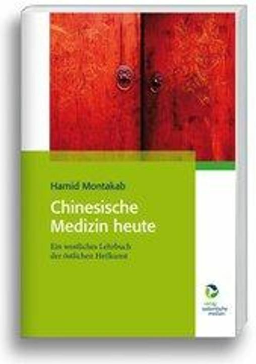 Image du produit Chinesische Medizin heute (Allemand, Hamit Montakab, 2016)