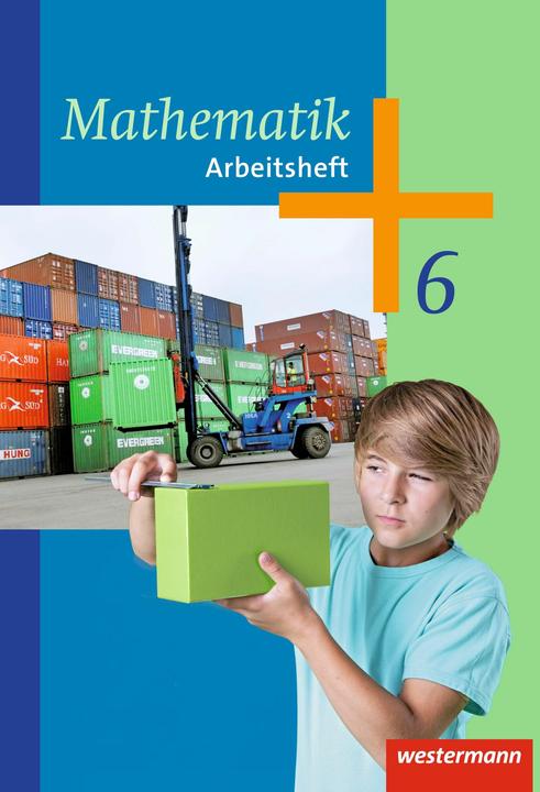 Produktbild Mathematik 6. Arbeitsheft (Deutsch, Karl-Heinz/Scheele, Uweua, Jochen/Kuhlmann, Herling, 2015)
