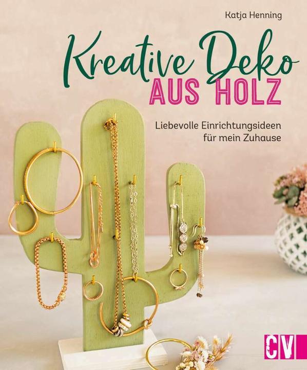 Image du produit Kreative Deko aus Holz (Allemand, Katja Henning, 2022)