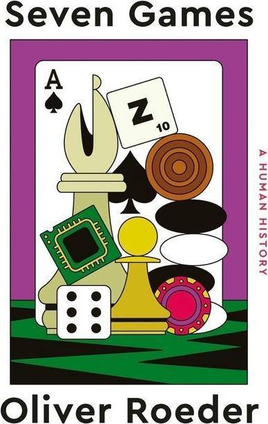 Actual product image Norton Roeder:Seven Games - A Human History (English, Oliver Roeder, 2022)