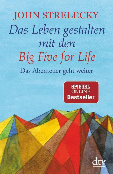 Actual product image Das Leben gestalten mit den Big Five for Life (German, John Strelecky., 2018)