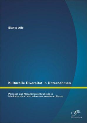 Immagine prodotto Kulturelle Diversität in Unternehmen: Personal- und Managemententwicklung in interkulturellen Untern (Tedesco, Bianca Tutti, 2013)