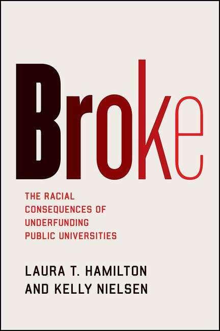 Immagine prodotto Broke (Inglese, Laura T Hamilton, Kelly Nielsen, 2021)