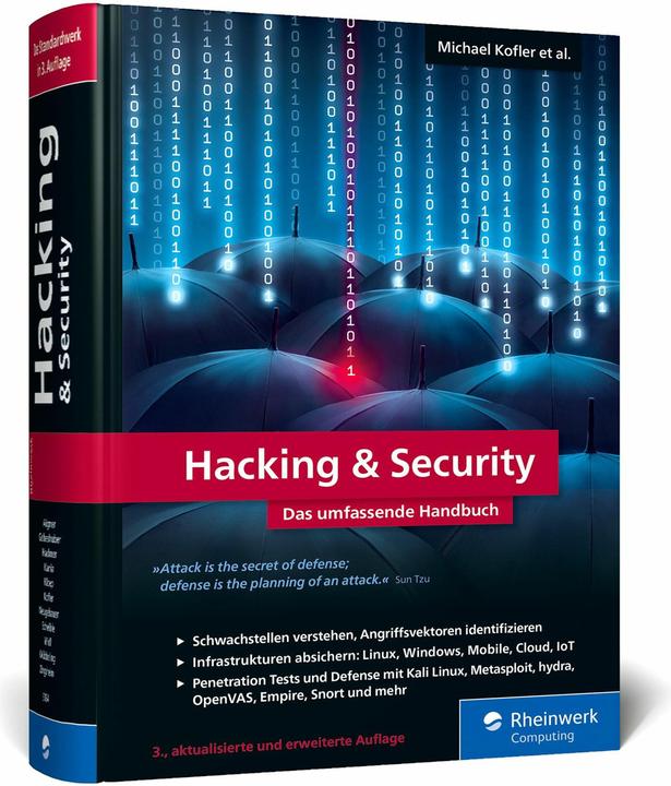 Image du produit Hacking & Security (Allemand, Matthias Wübbeling, Roland Aigner, Stefan Kania, Michael Kofler, Klaus Gebeshuber, Thomas Hackner, Peter Kloep, Frank Neugebauer, Markus Widl, André Zingsheim, 2022)