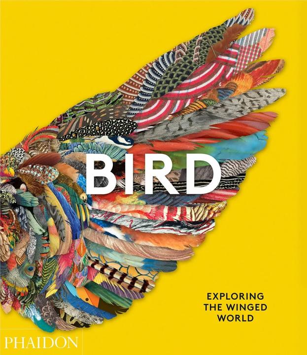 Produktbild Bird (Englisch, Katrina van Grouw, Phaidon Editors, Jen Lobo, 2021)