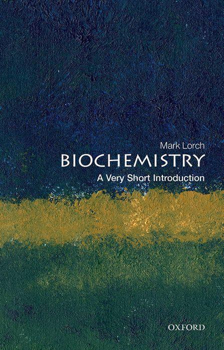 Immagine prodotto Biochemistry: A Very Short Introduction (Inglese, Marchio Lorch, 2021)