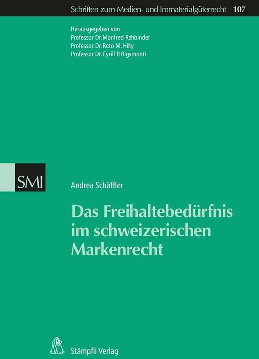 Image du produit Das Freihaltebedürfnis im schweizerischen Markenrecht (Allemand, Andrea Schäffler, 2020)
