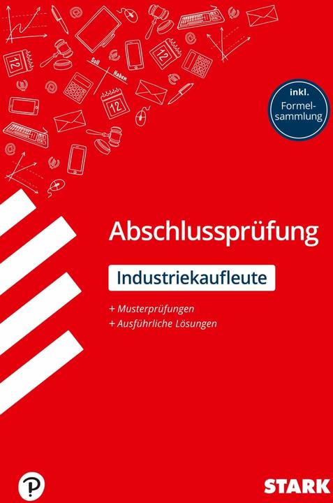 Actual product image Abschlussprüfung - Industriekaufleute (German, Alexander Osanna, Hannelore Münster, 2018)