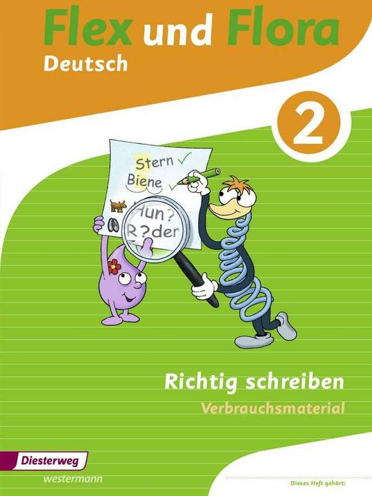 Actual product image Flex und Flora 2. Deutsch. Richtig schreiben. Verbrauchsmaterial (German, Kerstin von Werder, Kerstin Riesberg, Eva Odersky, Andrea Warnecke, Melanie Gross, 2013)